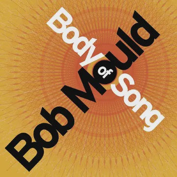 MOULD BOB- BODY OF SONG SUNBURST COLOURED VINYLLP *NEW*
