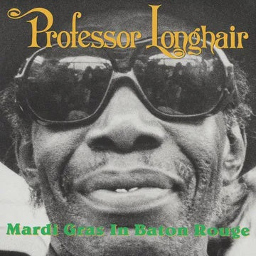 PROFESSOR LONGHAIR-MARDI GRAS AT BATON ROUGE 2LP *NEW*