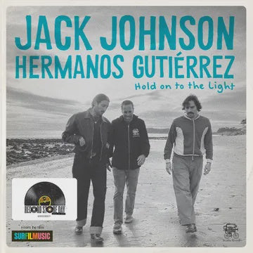 JOHNSON JACK & HERMANO GUTIERREZ-HOLD ON TO THE LIGHT 7" *NEW*