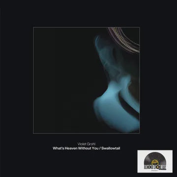 GROHL VIOLET-WHAT'S HEAVEN WITHOUT YOU 7" *NEW*