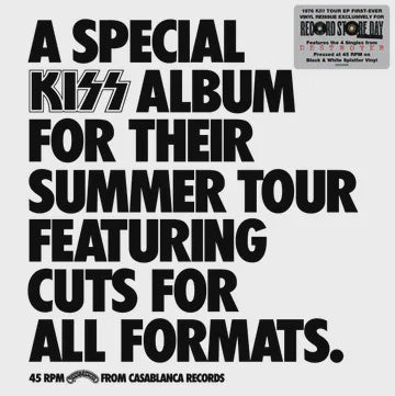 KISS-A SPECIAL KISS TOUR ALBUM BLACK/ WHITE SPLATTER VINYL 12" EP *NEW*