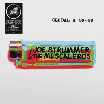 STRUMMER JOE & THE MESCALEROS-GLOBAL A GO-GO SPLATTER VINYL 2LP *NEW*