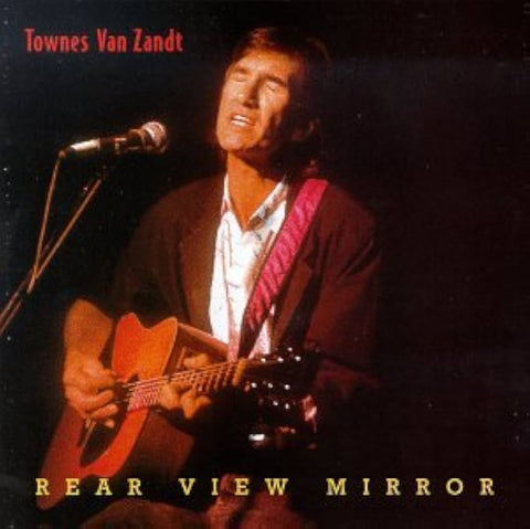 VAN ZANDT TOWNES-REAR VIEW MIRROR CD NM