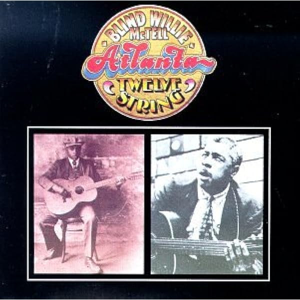 MCTELL BLIND WILLIE-ATLANTA TWELVE STRING CD VG+