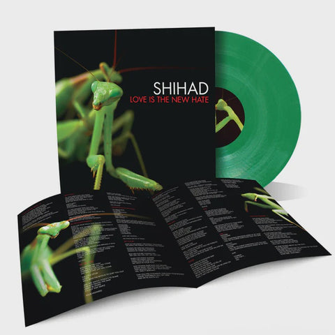 SHIHAD-LOVE IS THE NEW HATE GREEN VINYL LP *NEW*