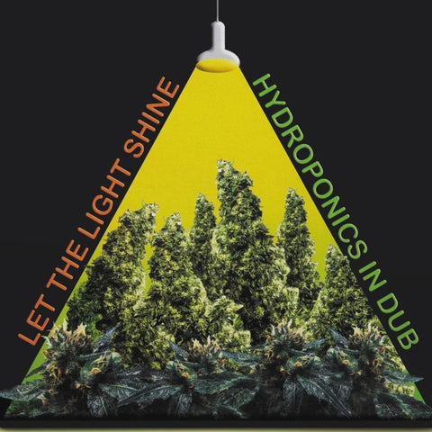 HYDROPONICS-LET THE LIGHT SHINE GREEN VINYL LP *NEW*