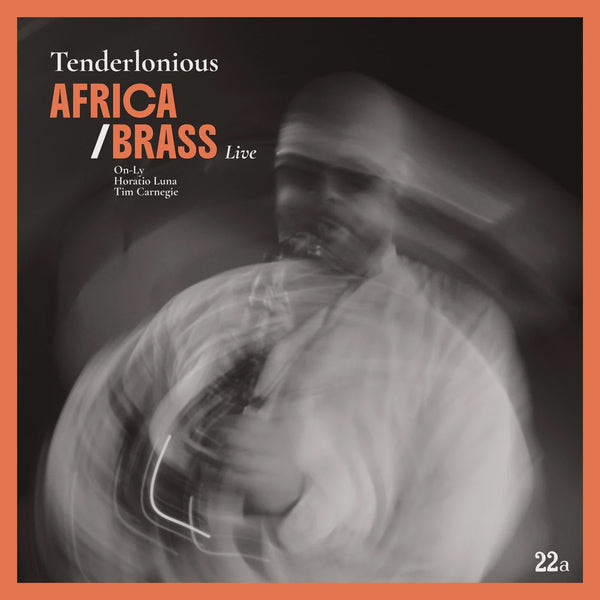 TENDERLONIOUS-AFRICA/ BRASS LIVE LP *NEW*