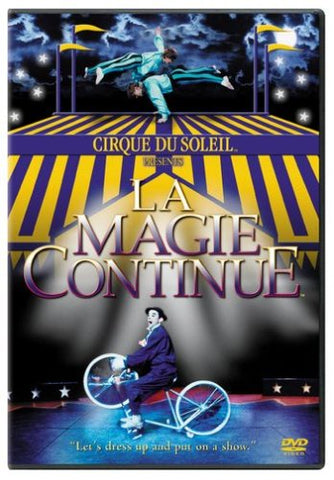 CIRQUE DU SOLEIL - LA MAGIC CONTINUE REGION 1 DVD NM