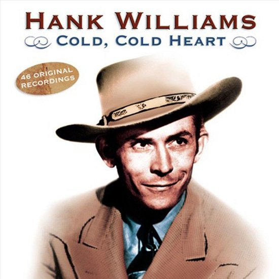 WILLIAMS HANK-COLD COLD HEART 2CD VG