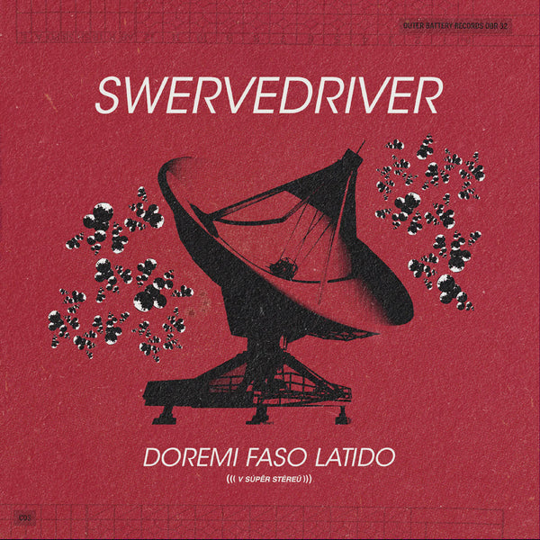 SWERVEDRIVER-DOREMI FASO LATIDO LP *NEW*