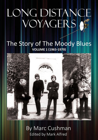 LONG DISTANCE VOYAGERS-THE STORY OF THE MOODY BLUES MARC CUSHMAN BOOK EX