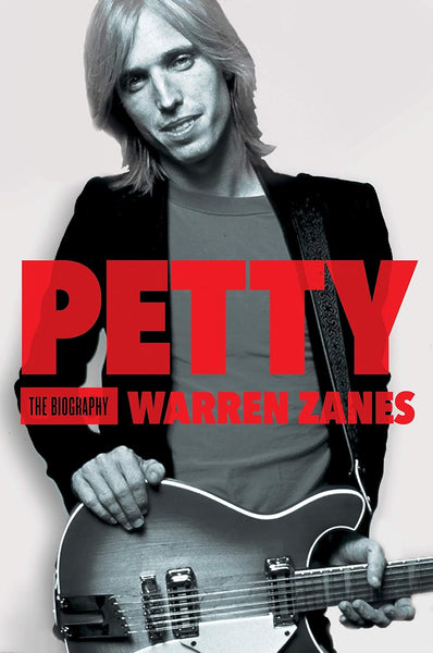 PETTY TOM - THE BIOGRAPHY WARREN ZANES BOOK VG+