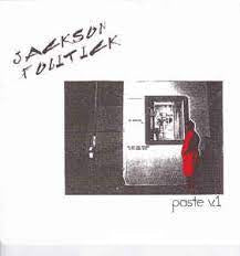 POLITIK JACKSON-PASTE V1 LP *NEW*