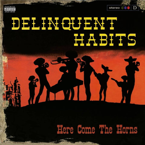 DELINQUENT HABITS-HERE COME THE HORNS RED VINYL 2LP *NEW*