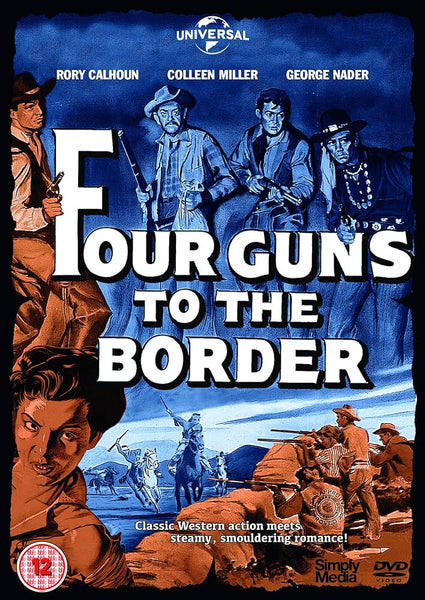 FOUR GUNS TO THE BORDER - REGION 2 DVD VG+