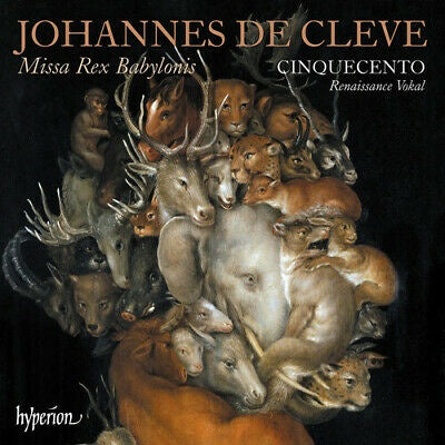 CLEVE DE JOHANNES-MISSA REX BABYLONIS CD *NEW*