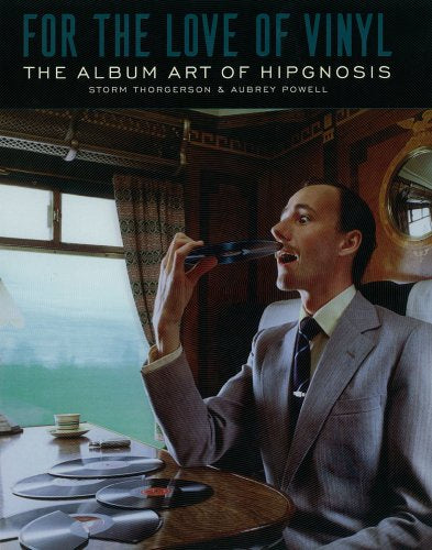 FOR THE LOVE OF VINYL- THE ALBUM ART OF HIPGNOSIS BOOK EX