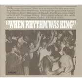 WHEN RHYTHM WAS KING-VARIOUS ARTISTS CD *NEW*