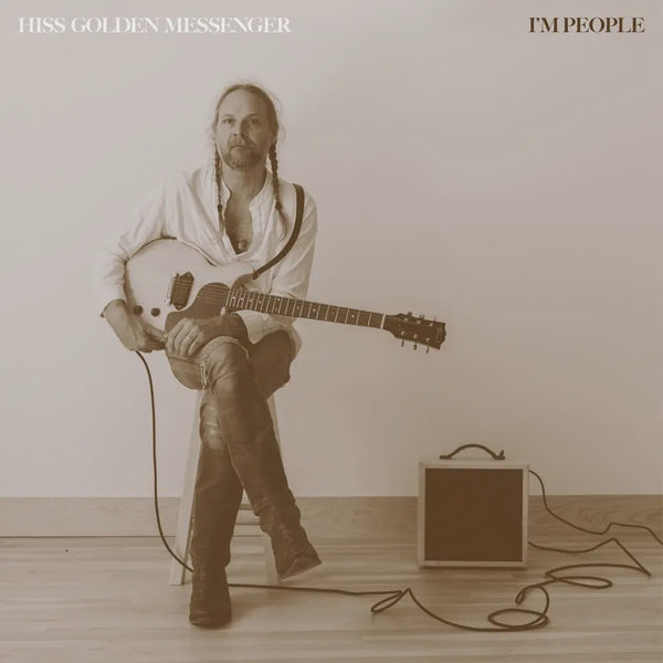 HISS GOLDEN MESSENGER-I'M PEOPLE CD *NEW*