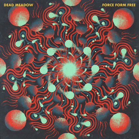 DEAD MEADOW-FORCE FORM FREE CD VG+