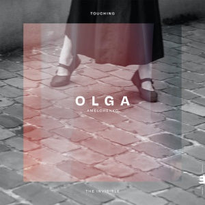AMELCHENKO OLGA-TOUCHING THE INVISIBLE CD *NEW*
