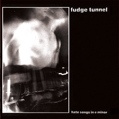 FUDGE TUNNEL-HATE SONGS IN E MINOR CD *NEW*