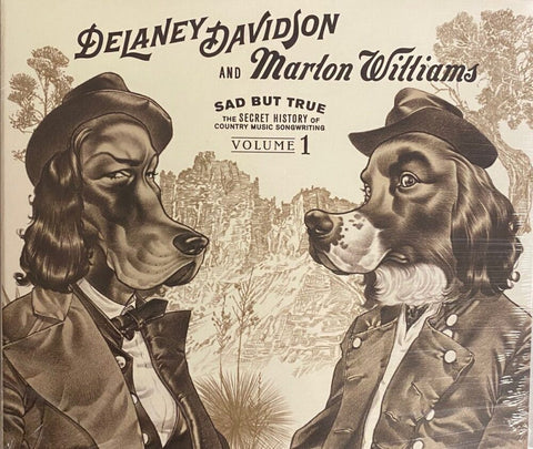 DAVIDSON DELANEY AND MARLON WILLIAMS-SAD BUT TRUE VOL 1 CD NM