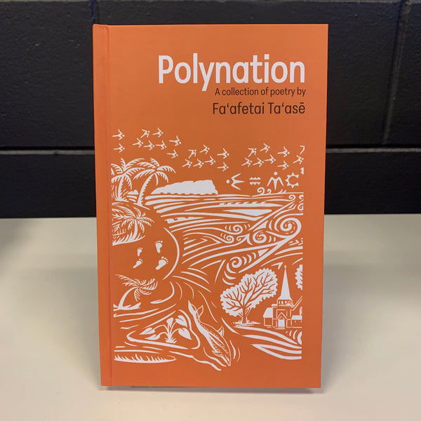 POLYNATION-A COLLECTION OF POETRY BY FA'AFETAI TA'ASĒ *NEW*