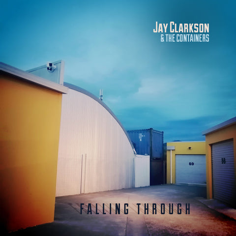 CLARKSON JAY & THE CONTAINERS-FALLING THROUGH LP *NEW*