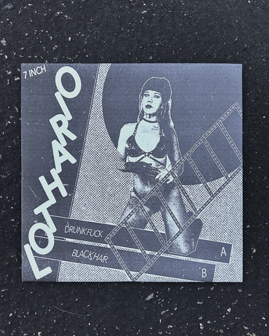 LOTHARIO-DRUNK FUCK 7'' *NEW*