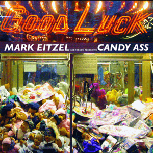 EITZEL MARK- CANDY ASS CD NM