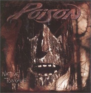 POISON-NATIVE TONGUE CD NM