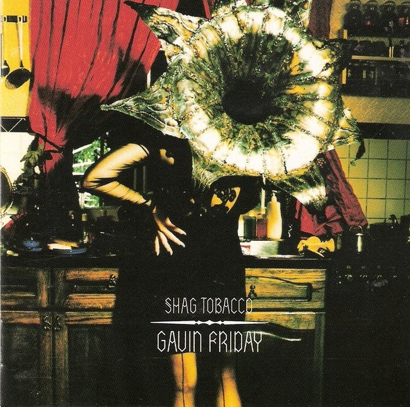 FRIDAY GAVIN- SHAG TOBACCO CD VG+