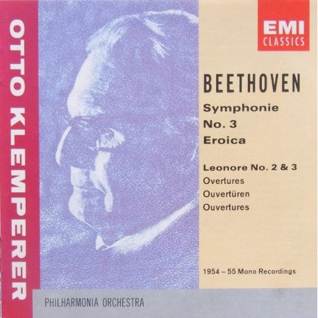 BEETHOVEN - SYMPHONY NO. 3 'EROICA' & LEONORE NO. 2 & 3 CD VG+