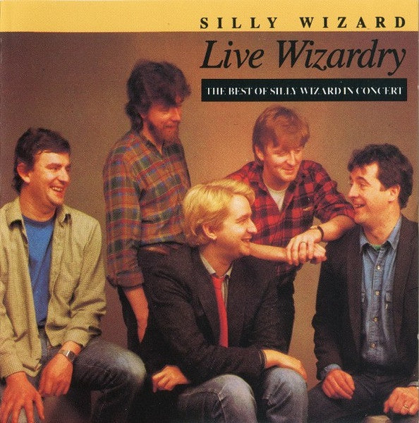 SILLY WIZARD-LIVE WIZARDRY CD VG