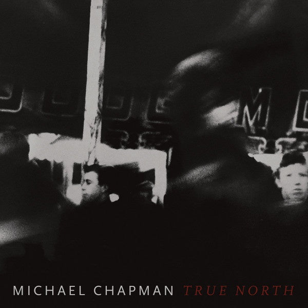 CHAPMAN MICHAEL-TRUE NORTH CD NM