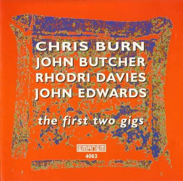 BURN CHRIS AND OTHERS- THE FIRST TWO GIGS CD VG
