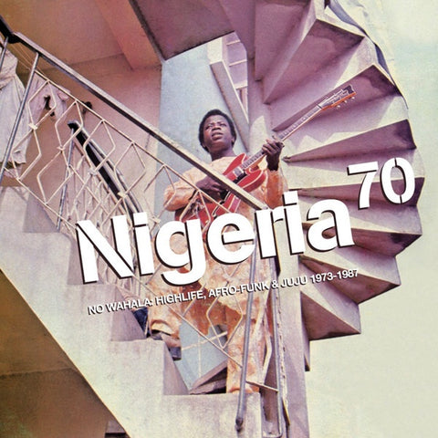 NIGERIA 70 NO WAHALA HIGHLIFE, AFRO-FUNK & JUJU 1973-1987-VARIOUS ARTISTS CD VG+