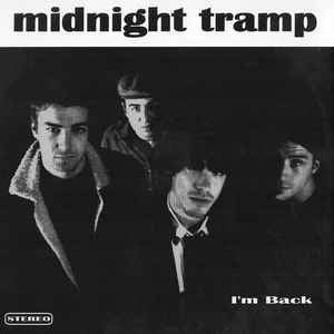 MIDNIGHT TRAMP-I'M BACK 7" *NEW*
