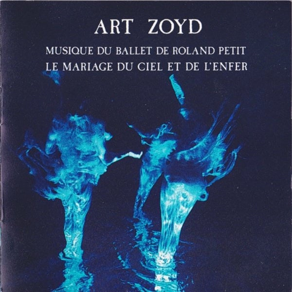 ART ZOYD- LET MARIAGE DU CIEL ET DE L'ENFER CD VG+