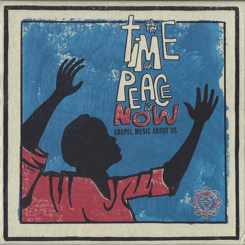 TIME FOR PEACE IS NOW GOSPEL MUSIC ABOUT US- VARIOUS ARTISTS CD  NM