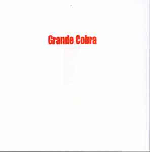 GRANDE COBRA-LOW 7" *NEW*