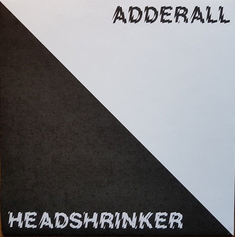 DRUNK MUMS-ADDERALL/HEADSHRINKER 7" *NEW*