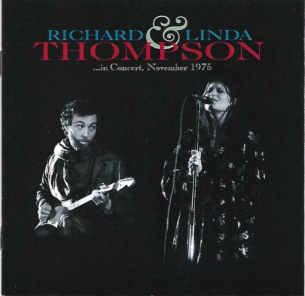 THOMPSON RICHARD AND LINDA- IN CONCERT NOVEMBER 1975 CD NM
