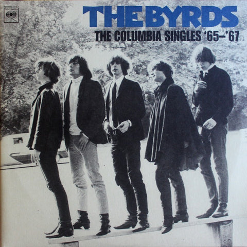 BYRDS THE-THE COLUMBIA SINGLES 65-67 2LP VG+ COVER EX
