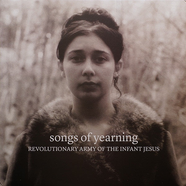 REVOLUTIONARY ARMY OF THE INFANT JESUS-SONGS OF YEARNING LP NM COVER EX