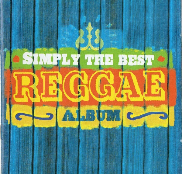 SIMPLY THE BEST REGGAE ALBUM-VARIOUS ARTISTS 2CD VG