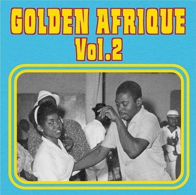 GOLDEN AFRIQUE VOLUME 2- VARIOUS ARTISTS 2CD VG