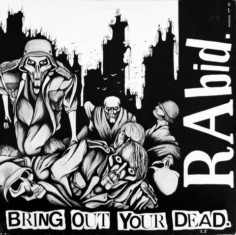 RABID-BRING OUT YOUR DEAD 12'' EP VG+ COVER VG+
