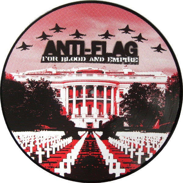 ANTI FLAG-FOR BLOOD AND EMPIRE PICTURE DISC LP EX COVER VG